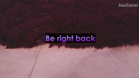 Amai  Sinclair  online show from November 3, 6:03 am