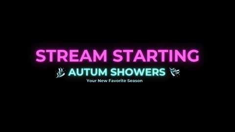 Autum Showers online show from February 22, 11:47 pm