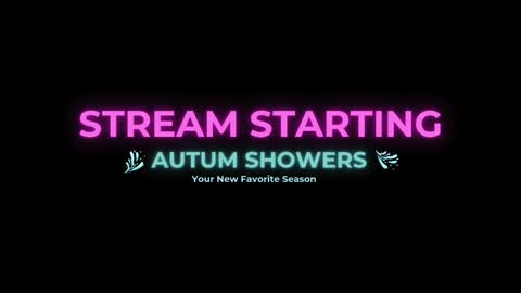 Autum Showers online show from March 3, 10:15 pm