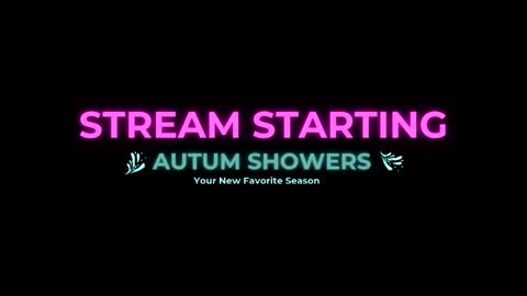 Autum Showers online show from April 30, 7:14 am