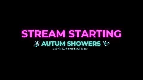 Autum Showers online show from May 5, 3:36 am