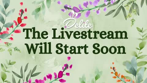 DeLite  Next stream on Wednesday or Thurdsay  online show from April 29, 7:45 am
