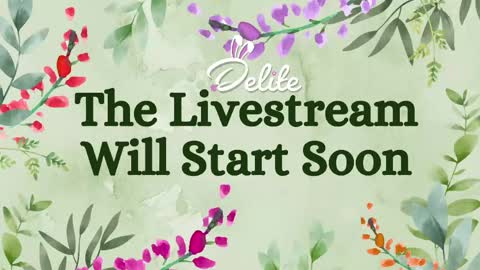 DeLite  Next stream on Wednesday or Thurdsay  online show from May 5, 7:27 am