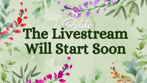 DeLite  Next stream on Wednesday or Thurdsay  online show from May 11, 8:09 am