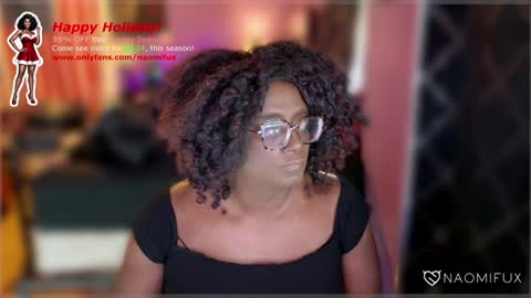Snapshot of naomifux chatting on December 21, 12:59 pm Naomi online show from December 21, 12:59 pm