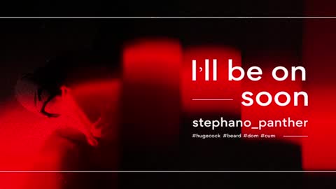 Snapshot of stephano_panther chatting on June 29, 6:19 pm Call me COCKZILLA online show from June 29, 6:19 pm
