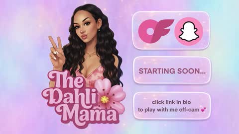 the_dahli_mama online show from March 7, 4:15 pm